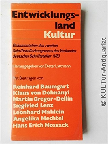 Stock image for Entwicklungsland Kultur. Dokumentation des zweiten Schriftstellerkongresses des Verbandes deutscher Schriftsteller (VS) for sale by Bernhard Kiewel Rare Books