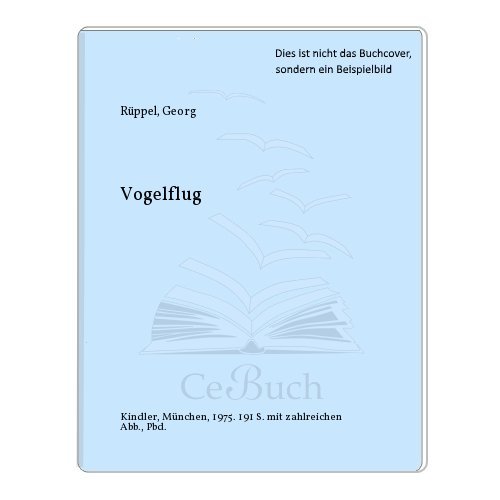 Vogelflug - Rüppell, Georg