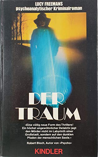 Beispielbild fr Der Traum. Psychoanalytischer Kriminalroman. zum Verkauf von Bernhard Kiewel Rare Books