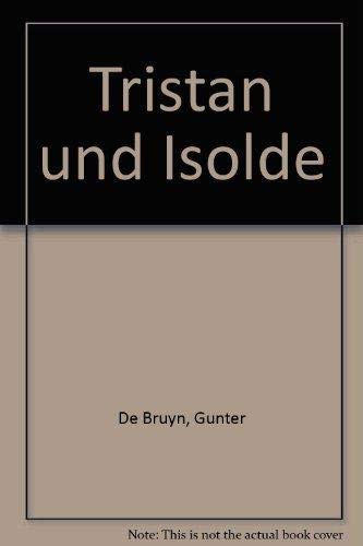 9783463006284: Tristan und Isolde. Nach Gottfried von Straburg neu erzhlt.