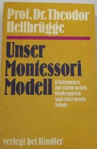 Beispielbild fr Unser Montessori - Modell zum Verkauf von medimops