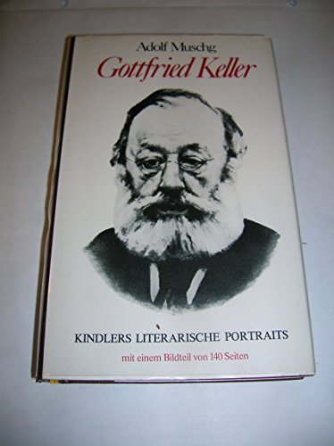 Stock image for Gottfried Keller (Kindlers literarische Portraits) for sale by Better World Books Ltd