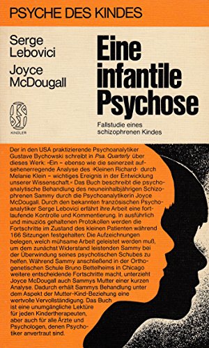 Stock image for Eine infantile Psychose. Fallstudie eines schizophrenen Kindes for sale by medimops