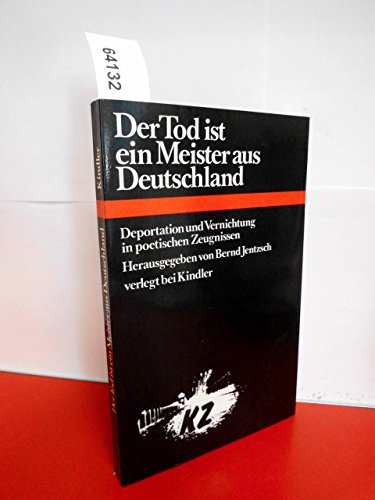 9783463007601: Der Tod ist ein Meister aus Deutschland. Deportation und Vernichtung in poetischen Zeugnissen