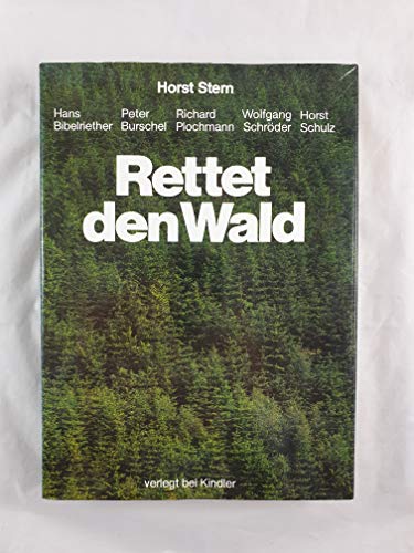 Rettet den Wald. Horst Stern .