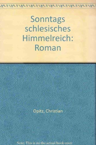 Beispielbild fr Sonntags Schlesisches Himmelreich zum Verkauf von NEPO UG