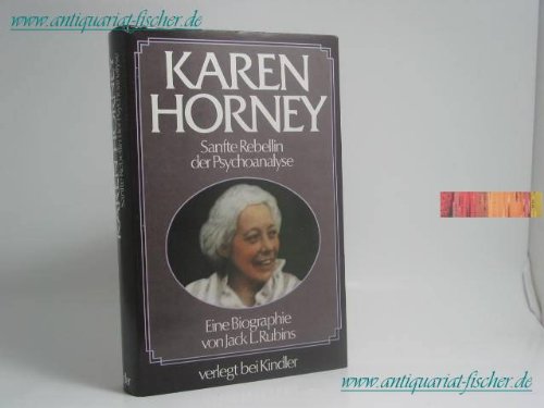 9783463007762: Karen Horney: Gentle Rebel of Psychoanalysis.