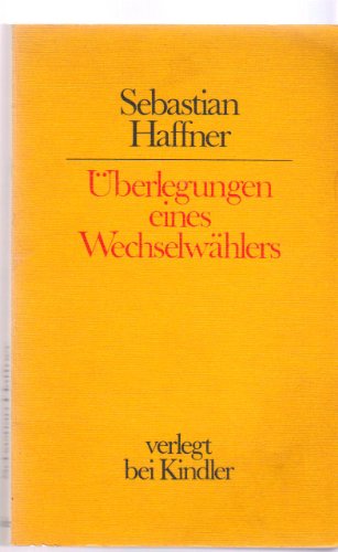 9783463007809: Überlegungen eines Wechselwählers (German Edition)