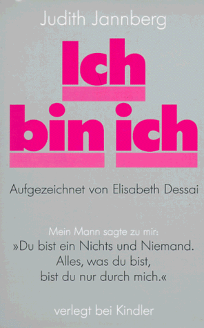 9783463007885: """Ich bin ich by Jannberg, Judith; Dessai, Elisabeth; Schilcher, Gerlinde A."""