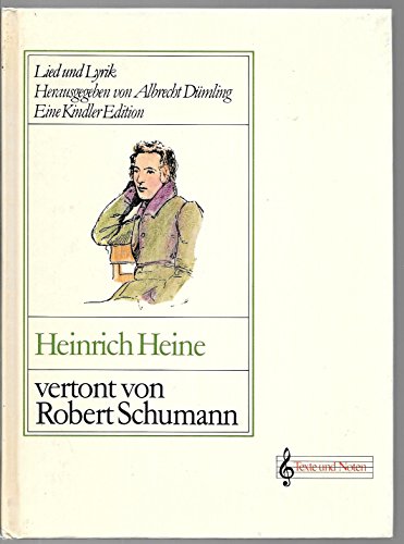 Beispielbild fr Heinrich Heine vertont von Robert Schumann. / Lied und Lyrik. zum Verkauf von Antiquariat J. Hnteler