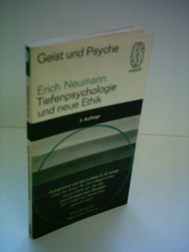 Beispielbild für Erich Neumann: Geist und Psyche - Tiefenpsychologie und neue Ethik zum Verkauf von medimops