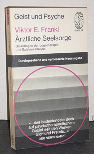 Beispielbild fr rztliche Seelsorge. Grundlagen der Logotherapie und Existenzanalyse. Durchgesehene und verbesserte Neuausgabe der achten Auflage. zum Verkauf von Versandantiquariat Aigner