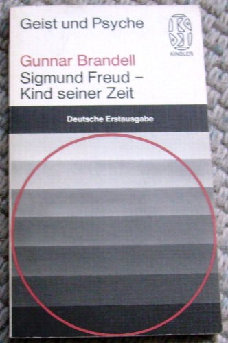 Sigmund Freud - Kind seiner Zeit