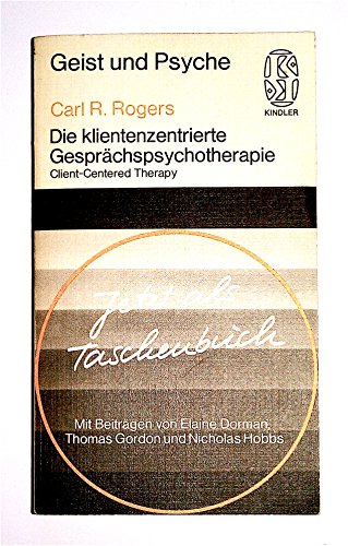 Beispielbild fr Die klientenzentrierte Gesprchspsychotherapie (Geist und Psyche) zum Verkauf von Versandantiquariat Felix Mcke