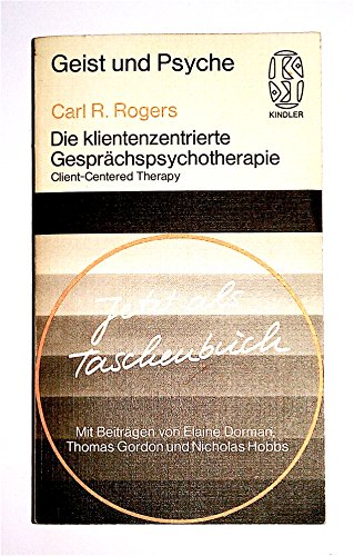 Stock image for Die klientenzentrierte Gesprchspsychotherapie (Geist und Psyche) for sale by Versandantiquariat Felix Mcke
