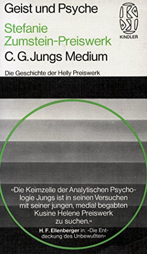 9783463022093: C. G. Jungs Medium - Die Geschichte der Helly Preiswerk (Geist und Psyche) - Stefanie Zumstein-Preiswerk