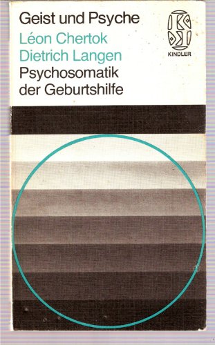 Beispielbild fr Psychosomatik der Geburtshilfe (Reihe geist und Psyche) zum Verkauf von Bildungsbuch