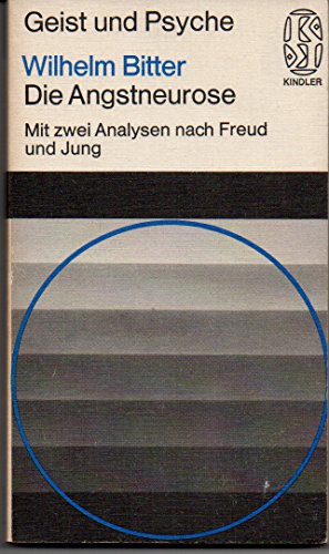 Stock image for Die Angstneurose. mit zwei Analysen nach Freud und Jung (Kindler Taschenbuch, 2072) for sale by Versandantiquariat Felix Mcke