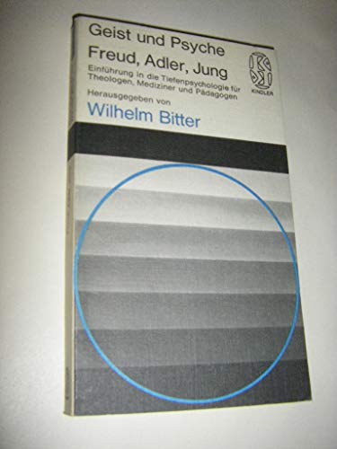 9783463180915: Freud, Adler, Jung : Einfhrung in der Tiefenpsychologie fr Theologen, Mediziner und Pdagogen Tagungsbericht der Stuttgarter Gemeinschaft Arzt und Seelsorger.