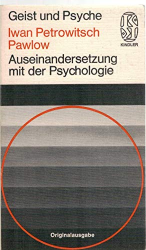 Auseinandersetzung mit der Psychologie: Eine Auswahl aus dem Gesamtwerk. (= Kindler-Taschenbücher...