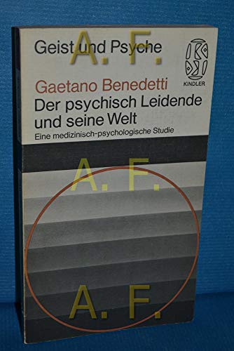 Imagen de archivo de Der psychisch Leidende und seine Welt. Eine medizinisch-psychologische Studie. a la venta por medimops