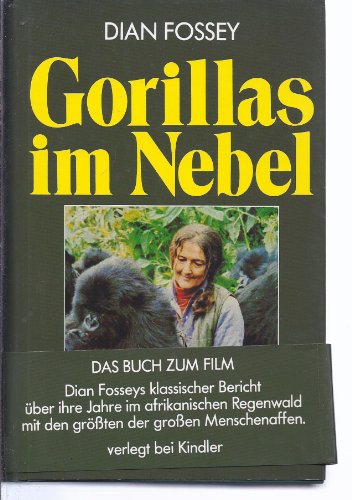 Stock image for Gorillas im Nebel. Mein Leben mit den sanften Riesen for sale by Versandantiquariat Felix Mcke
