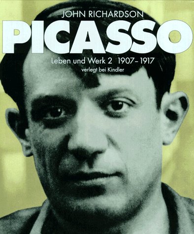 Stock image for Picasso. Leben und Werk 2.: 1907 - 1917. for sale by Cacklegoose Press