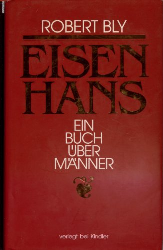 Beispielbild fr Eisenhans. Ein Buch ber Mnner zum Verkauf von medimops