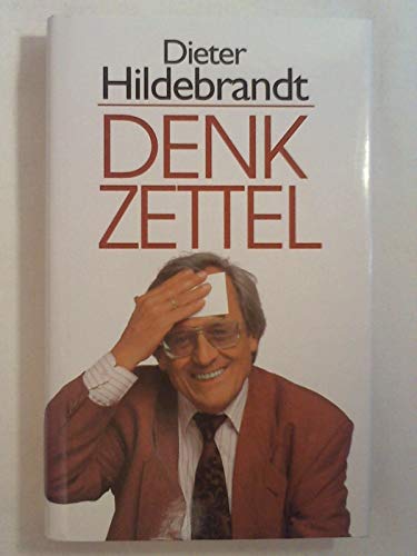 Denkzettel (German Edition) (9783463401829) by Hildebrandt, Dieter