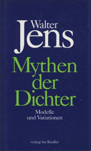 9783463402154: Mythen der Dichter: Modelle und Variationen