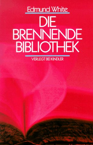 Beispielbild fr Die brennende Bibliothek. Essays. Hrsg. v. David Bergman. A. d. Am. v. Benjamin Schwarz. zum Verkauf von Bojara & Bojara-Kellinghaus OHG