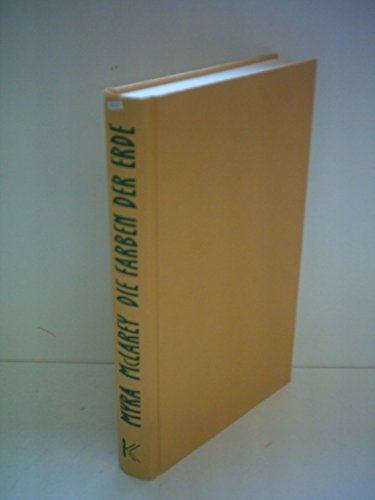 Beispielbild fr Die Farben der Erde : Roman zum Verkauf von Bcherpanorama Zwickau- Planitz