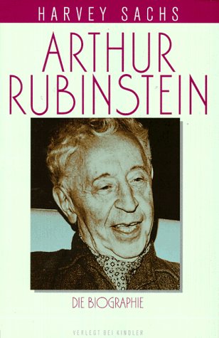Beispielbild fr Arthur Rubinstein. Die Biographie. Aus dem Amerikanischen von M. Schmidt. zum Verkauf von Musikantiquariat Bernd Katzbichler