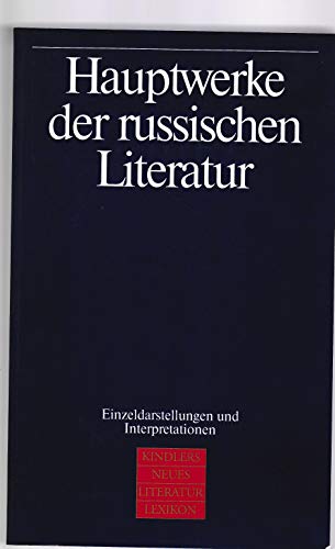 Beispielbild fr Hauptwerke der russischen Literatur. Einzeldarstellungen und Interpretationen zum Verkauf von medimops