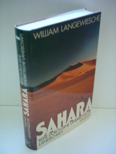 Beispielbild fr Sahara. Reise durch eine unerbittliche Landschaft. zum Verkauf von Antiquariat & Verlag Jenior