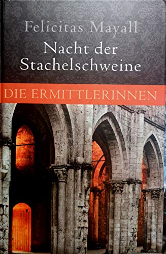 Stock image for Nacht der Stachelschweine : Laura Gottbergs erster Fall. for sale by Antiquariat Buchhandel Daniel Viertel