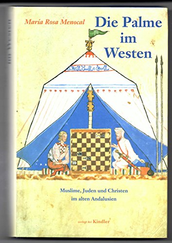 Stock image for Die Palme im Westen. Muslime, Juden und Christen im alten Andalusien for sale by medimops