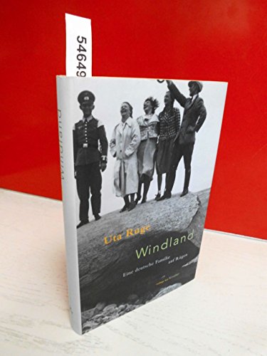 Beispielbild fr Windland: Vom Aufstieg und Niedergang einer Familie auf Rgen zum Verkauf von medimops