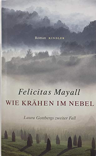Stock image for Wie Krhen im Nebel. Laura Gottbergs zweiter Fall for sale by medimops