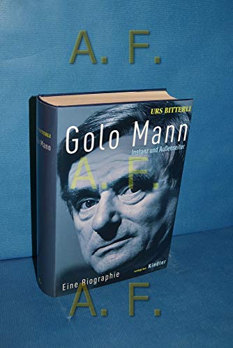 9783463404608: Golo Mann - Instanz und Auenseiter. Eine Biographie