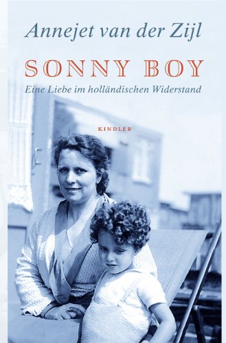9783463404912: Sonny Boy: Eine Liebe im hollndischen Widerstand