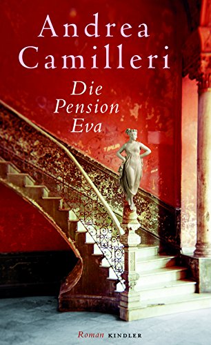 Die Pension Eva: Roman - Camilleri, Andrea und Moshe Kahn