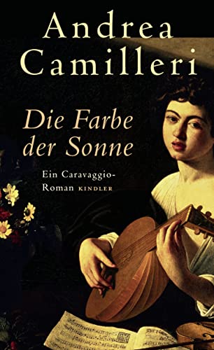 9783463405322: Die Farbe der Sonne: Ein Caravaggio-Roman