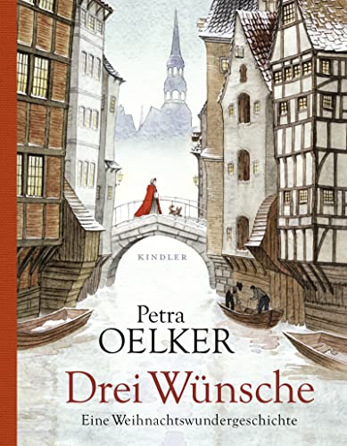 Stock image for Drei Wnsche : eine Weihnachtswundergeschichte. Petra Oelker. Ill. von Andrea Offermann for sale by Hbner Einzelunternehmen