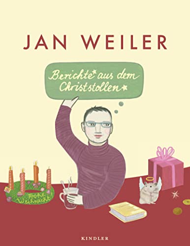 Berichte aus dem Christstollen - Weiler, Jan