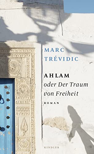 9783463406787: Ahlam oder Der Traum von Freiheit