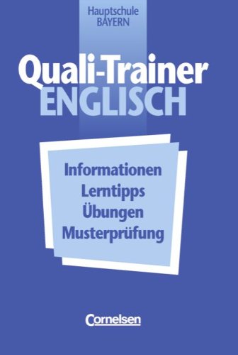 Imagen de archivo de Quali-Trainer Englisch, bungsheft: bungsheft zur Vorbereitung auf den qualifizierenden Abschluss. Informationen, Lerntipps, bungen, Musterprfung a la venta por medimops