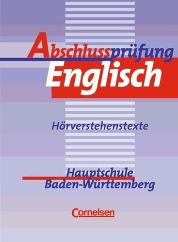 AbschluÃŸprÃ¼fung Englisch, Hauptschule Baden-WÃ¼rttemberg, HÃ¶rverstehenstexte, 1 Cassette (9783464010372) by Williams, Raymond