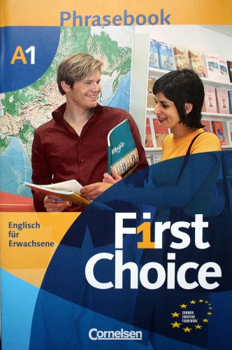 Beispielbild fr First Choice. A1. Phrase Book (Englisch fr Erwachsene) zum Verkauf von medimops