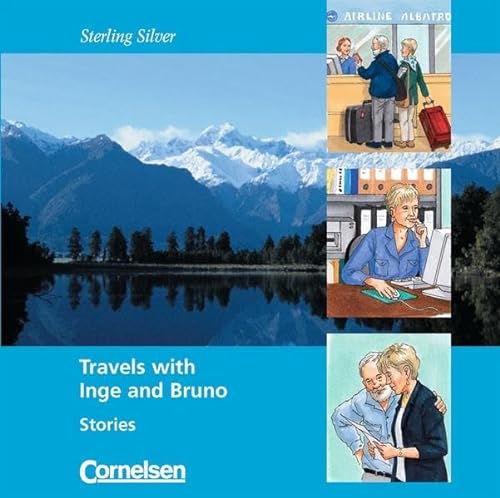 Sterling Silver - Travels with Inge and Bruno. Stories. CD (9783464020593) by Unknown Author